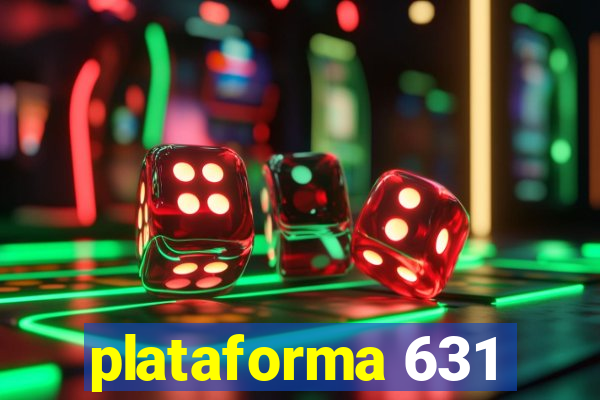 plataforma 631